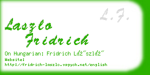 laszlo fridrich business card